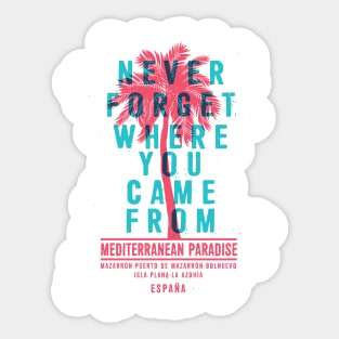 Never Forget - Mediterranean Paradise V01 Sticker